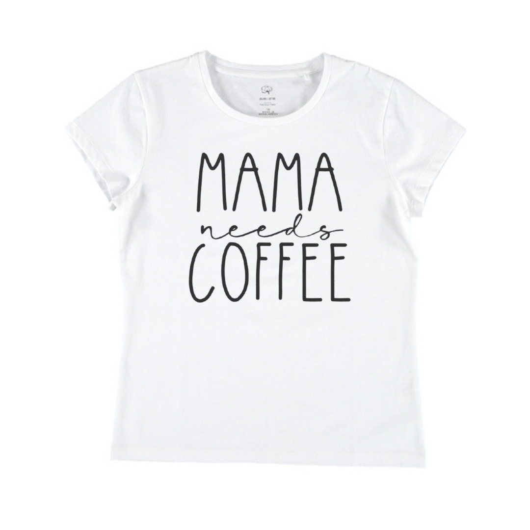 Mama Needs Coffee Shirt