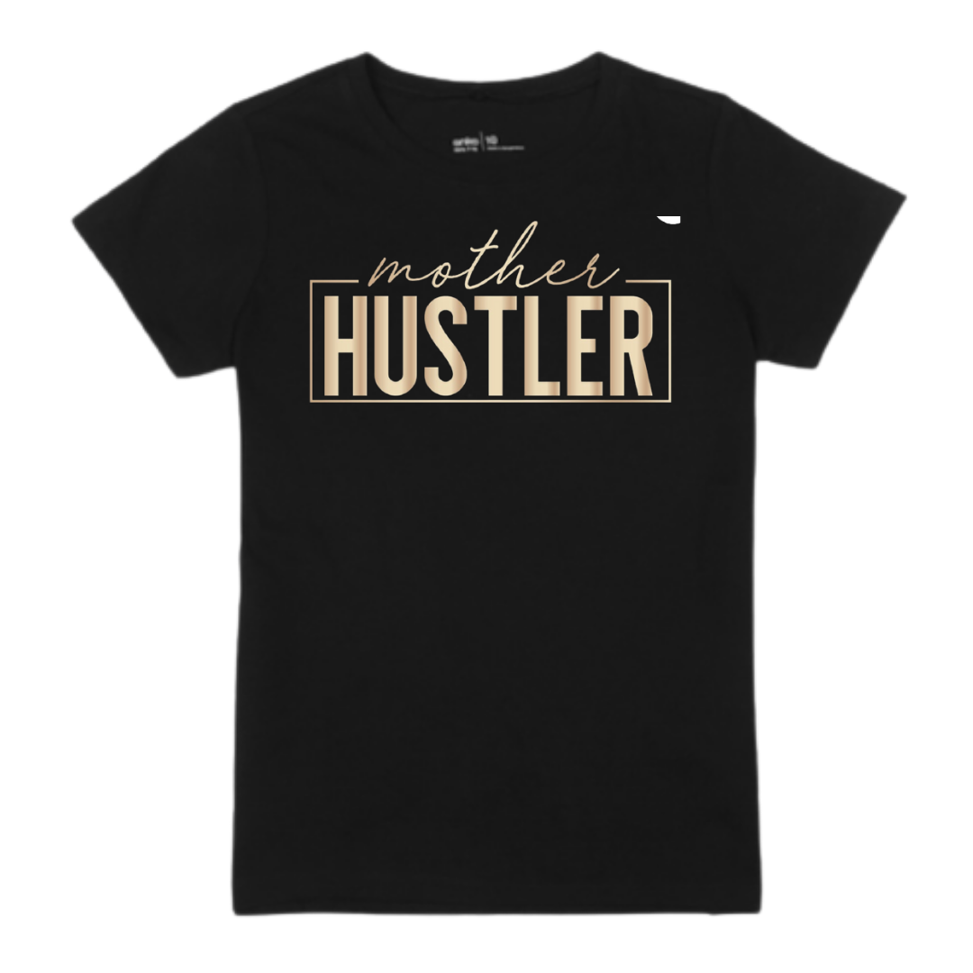 Mother Hustler Shirt