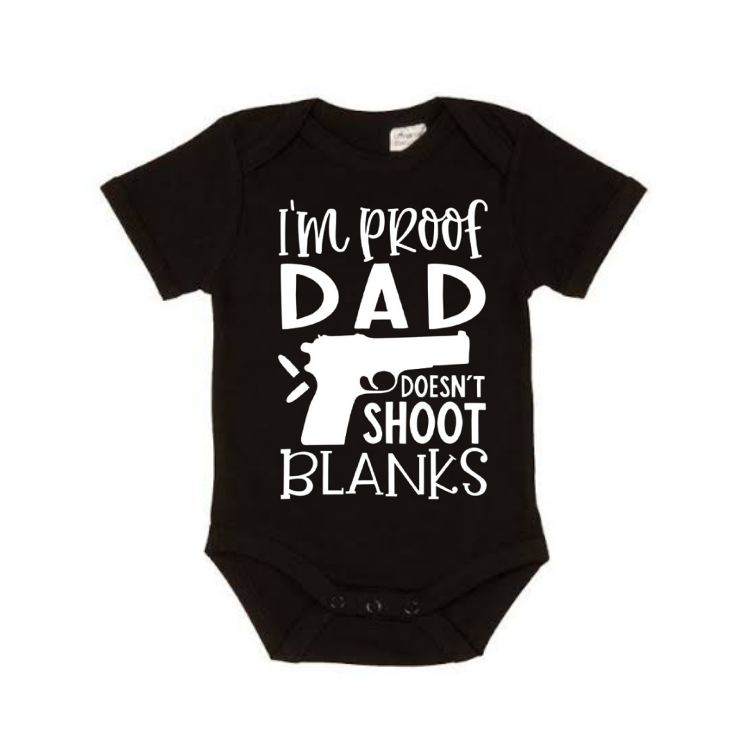 Dad Doesn’t Shoot Blanks -  Lullaby Lane Design - Black
