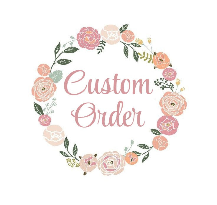 Custom Order for Marilou